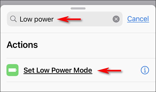 In Apple Shortcuts on iPhone, search for low power, then tap Set Low Power Mode.