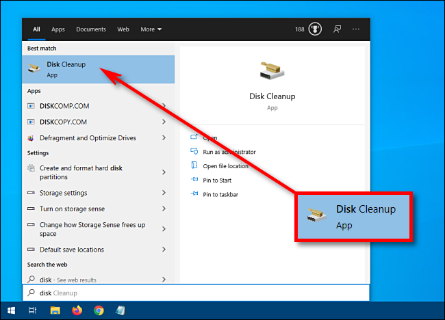 Launch Start and type Disk Cleanup