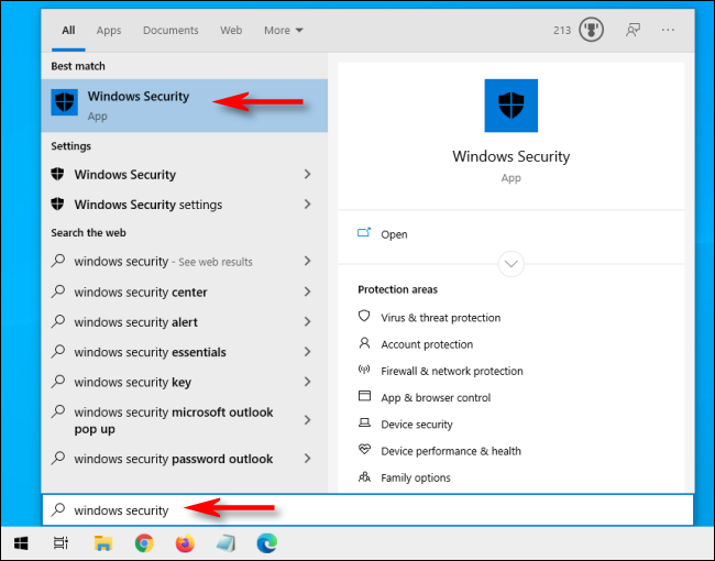 Open Start and type Windows Security on Windows 10