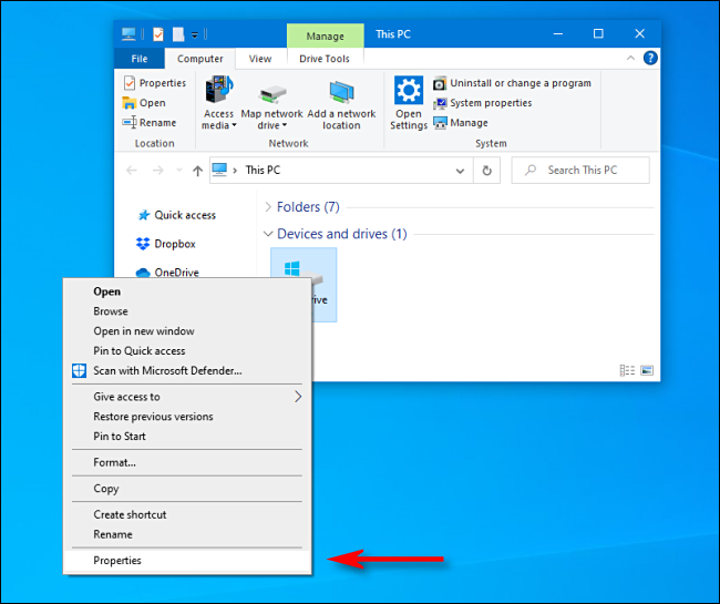 Right-click on the drive and click Properties in Windows 10