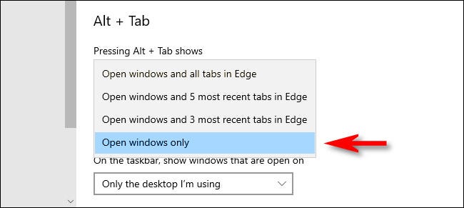 Select Open windows only in the drop-down menu list.