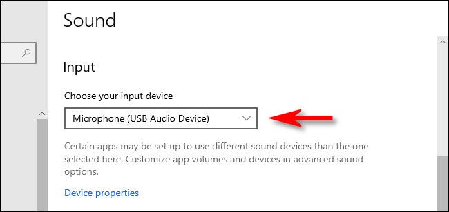 In Windows 10 Sound settings, select an input device from the drop-down menu.